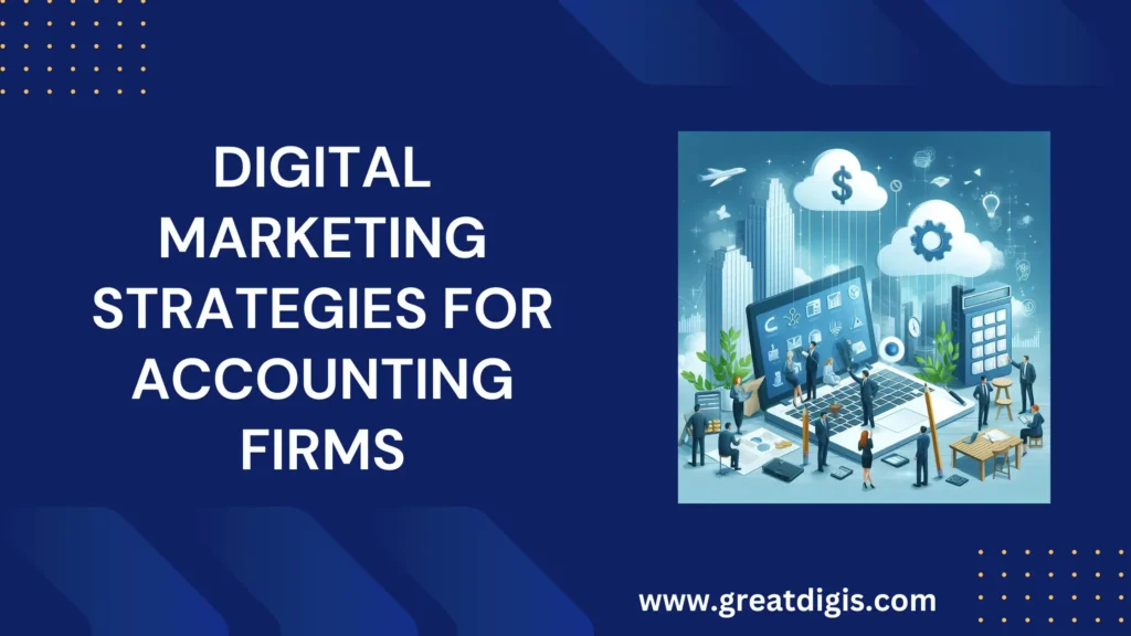 Digital Marketing Strategies for Accounting Firms